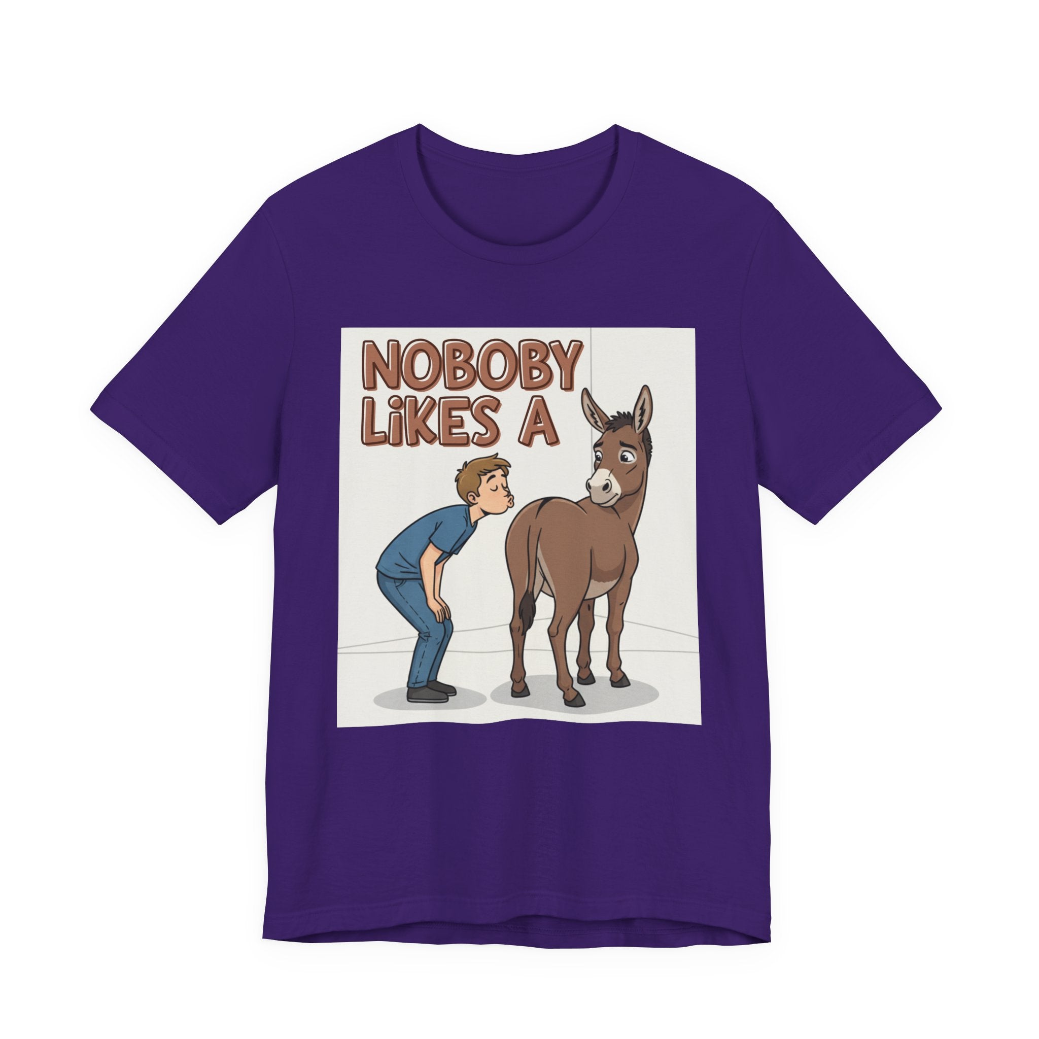 Nobody Likes A (Ass Kisser) T-Shirt