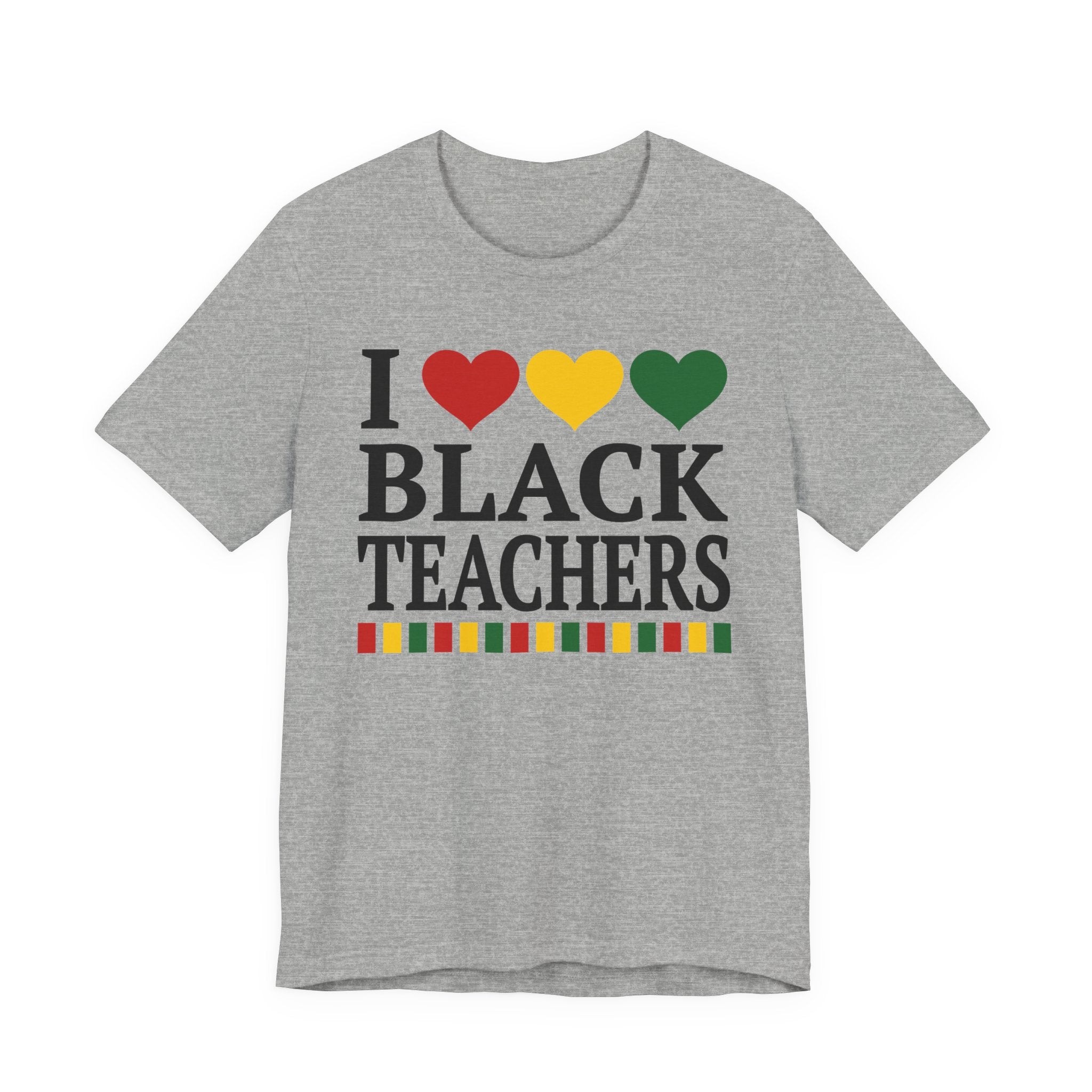 I Love Black Teachers - Tee Shirt