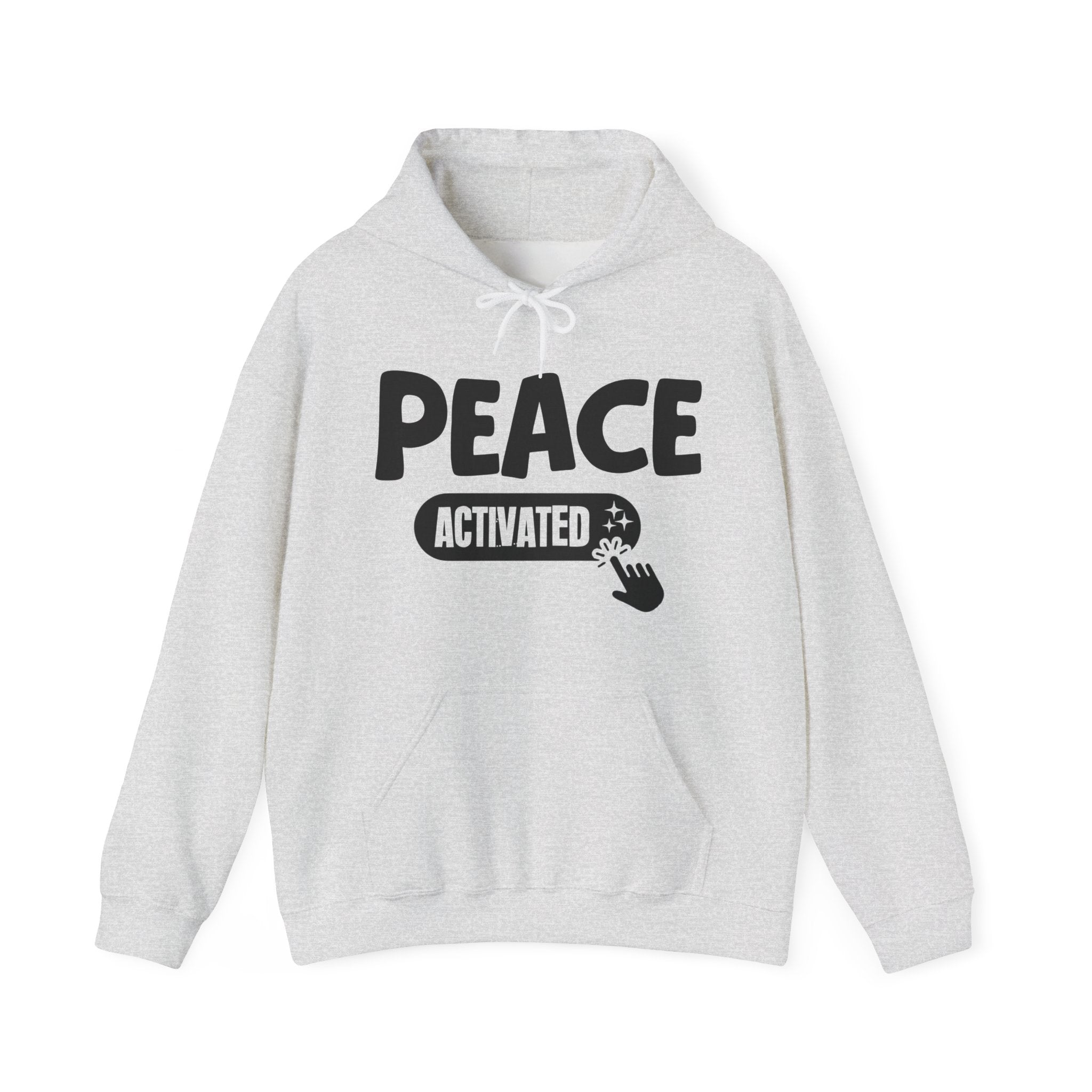 Peace Activated - Motivational Sweatshirt