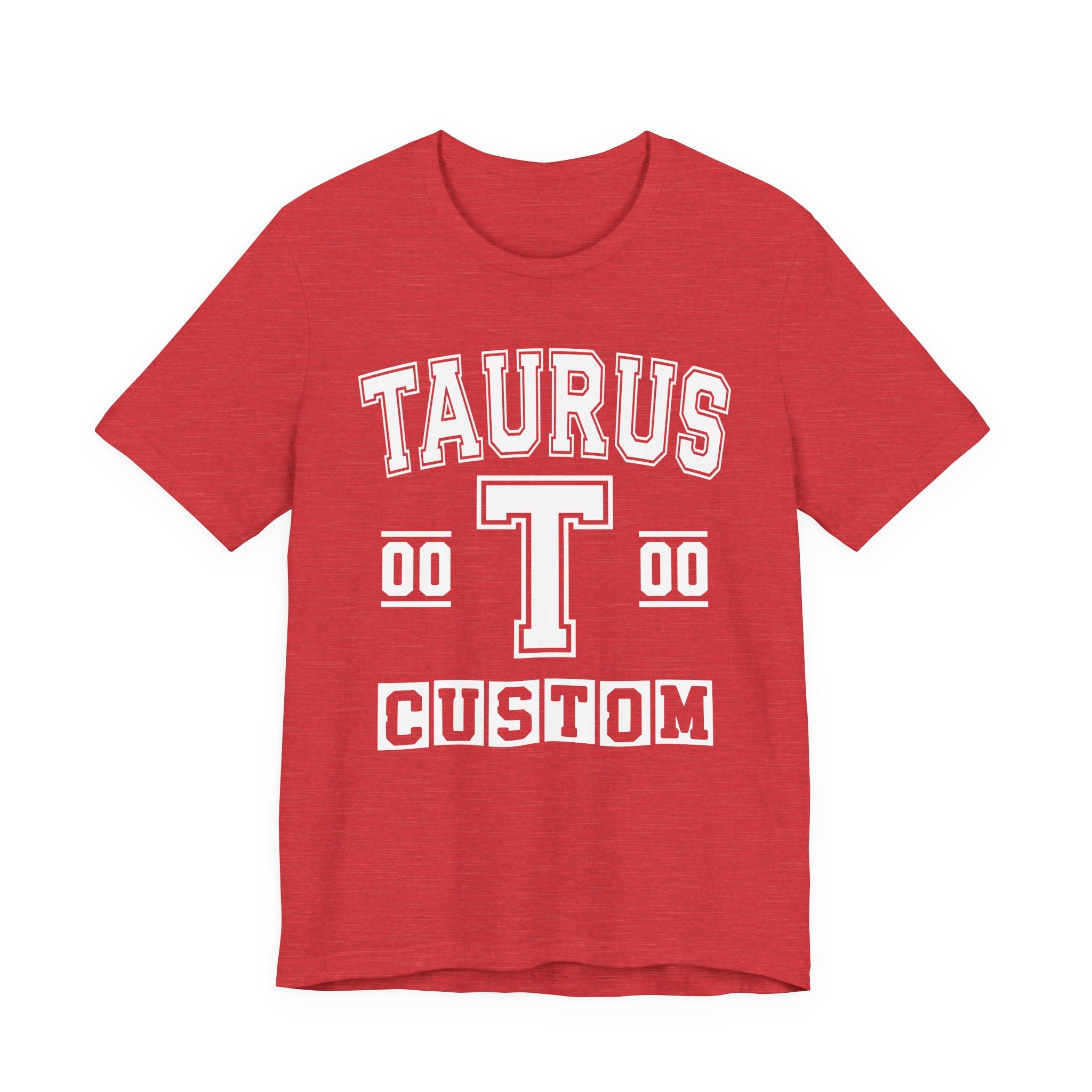 Custom Taurus Varsity Tee Shirt — Customize Birthday Day/Month/Year - Customize Season/nation/Society