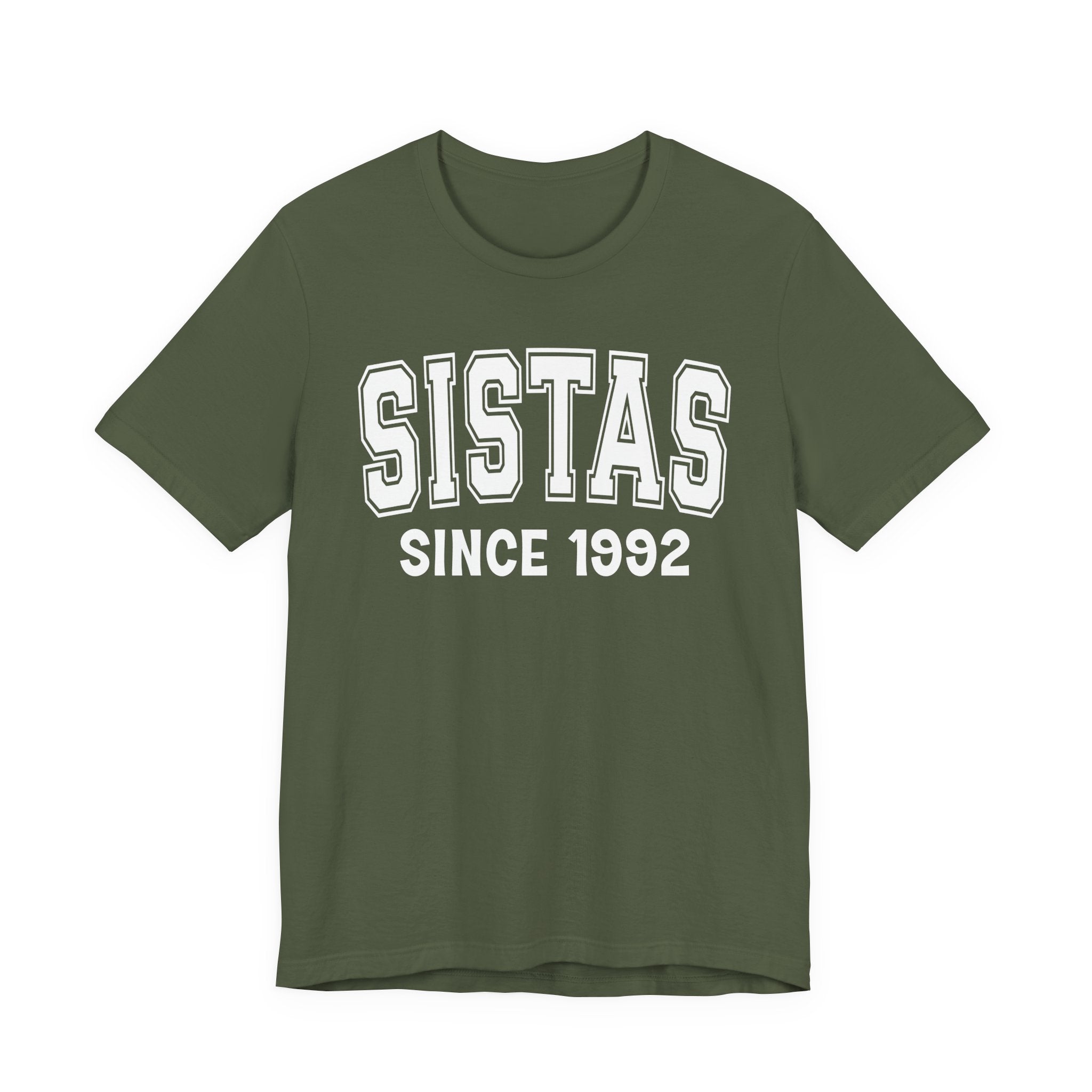 Sistas Personalization T-Shirt - Add Your Special "Since Date"