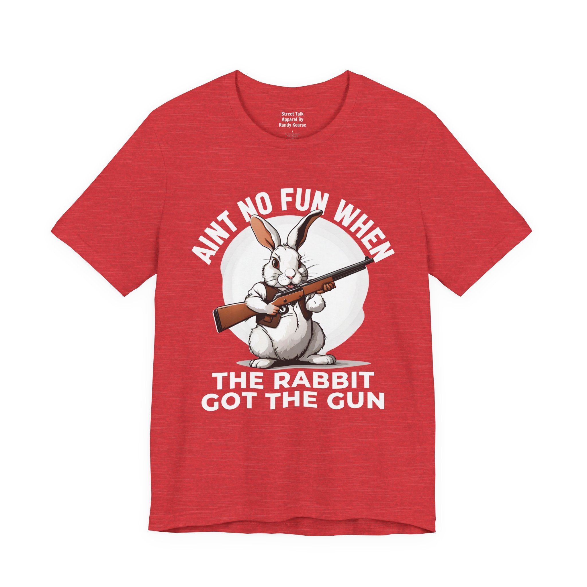 Aint No Fun When The Rabbit Got The Gun T-shirt
