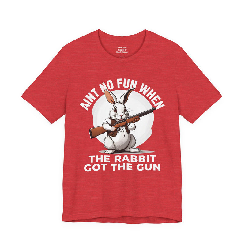 Aint No Fun When The Rabbit Got The Gun T-Shirt