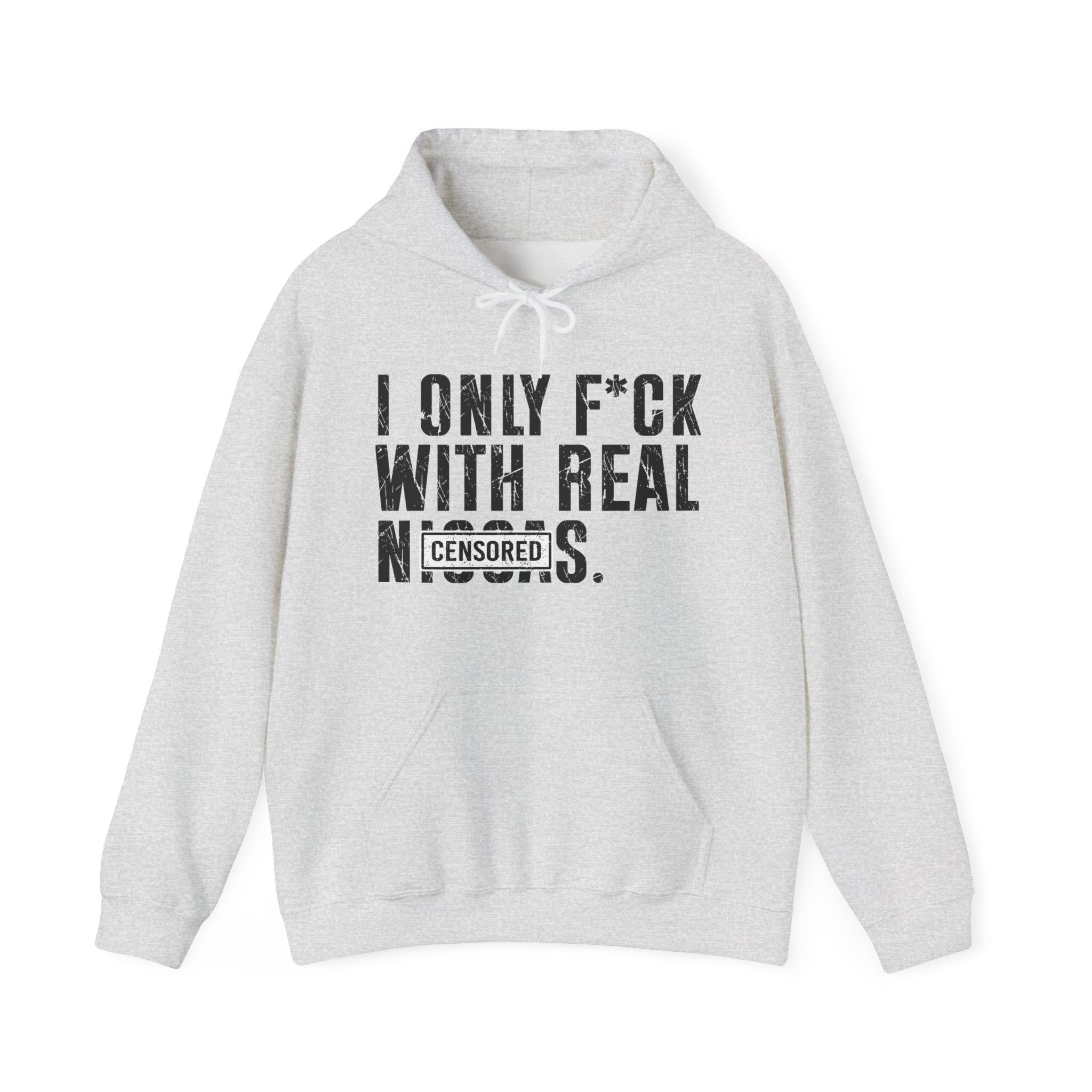 I Only Fuck With Boos Niggas (censored)—— Hoodie