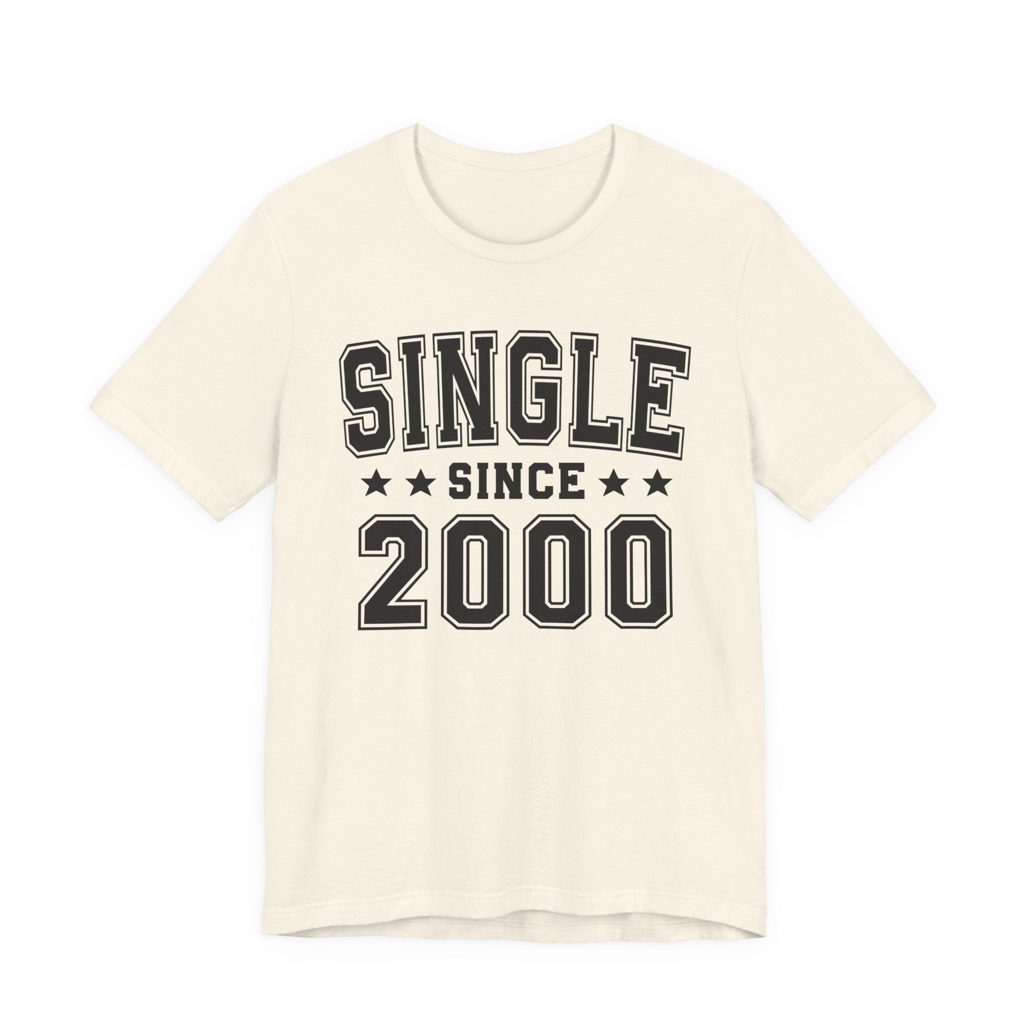 Single Since (Personalized Date) —  Funny Relationship Status T-shirt