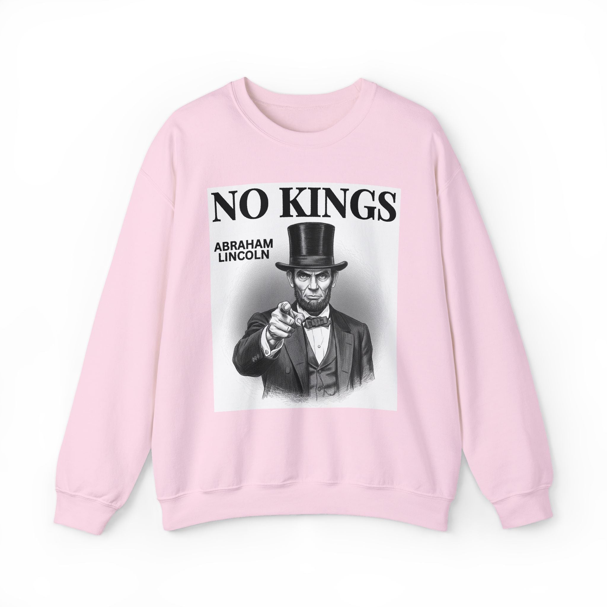 No Kings Abraham Lincoln — Sweatshirt