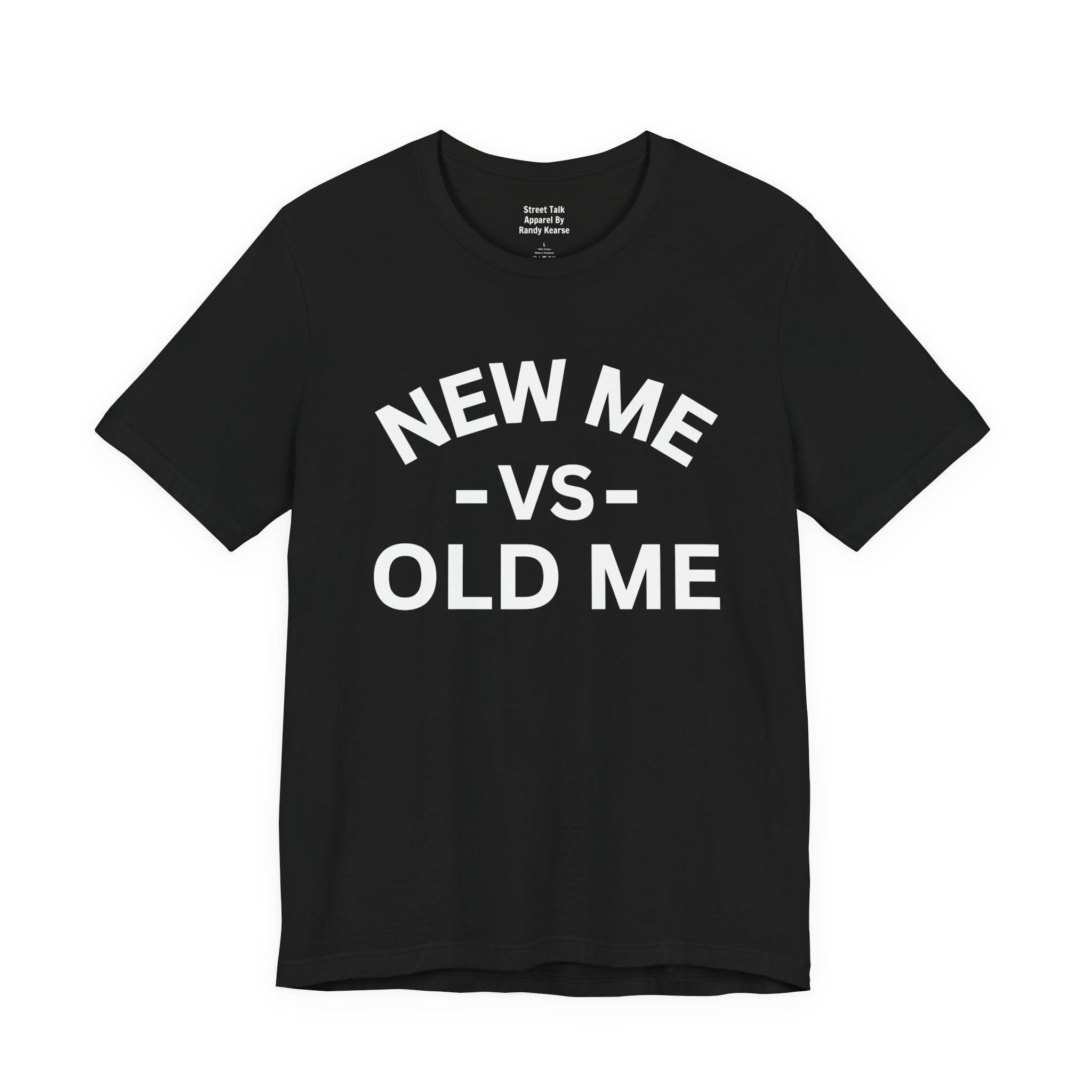 New Me VS Old Me T-Shirt