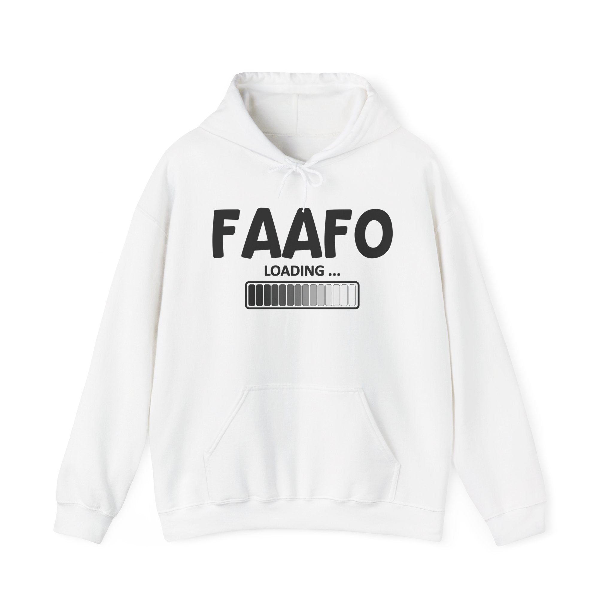 FAAFO Loading — Hoodie