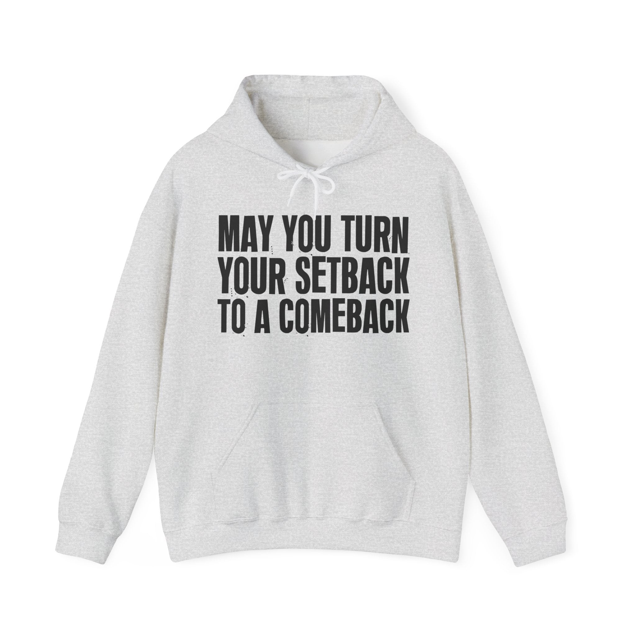 May You Turn Your Setback To A Comeback – Inspirational Christian Prayer Hoodie
