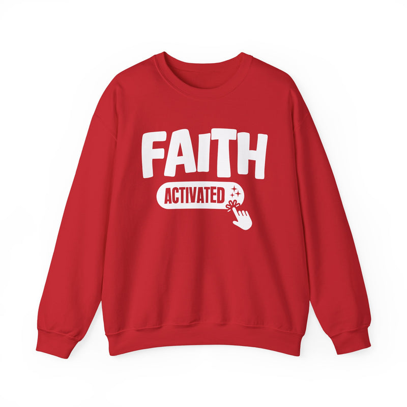 Faith Activated — Motivational Sweatshirt