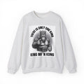 There Is Only One King:  King MF'n Kong - Sweatshirt