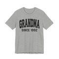 Grandma Personalization T-Shirt - Add Your Special "Since Date"