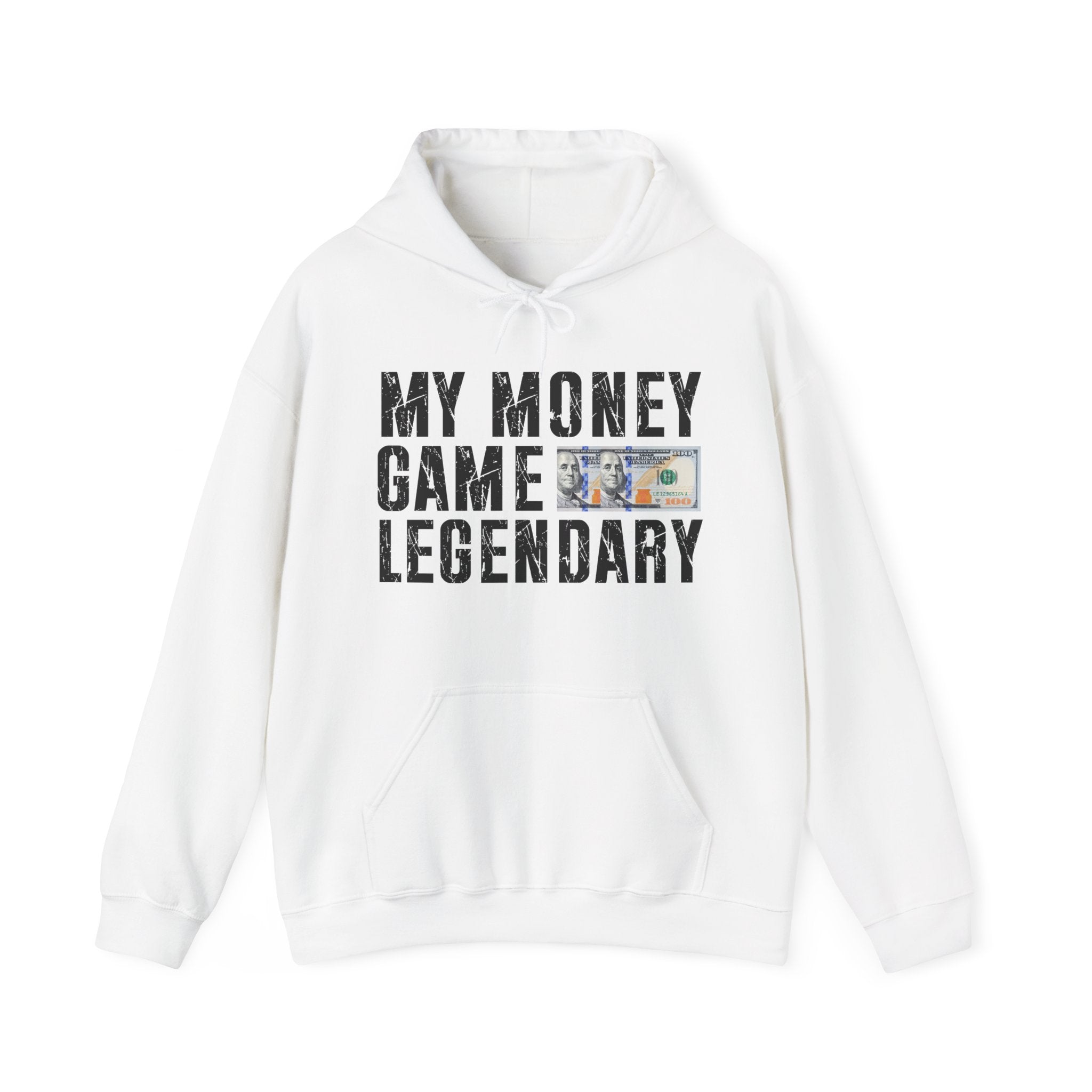 My Money Game Legendary -Hoodies
