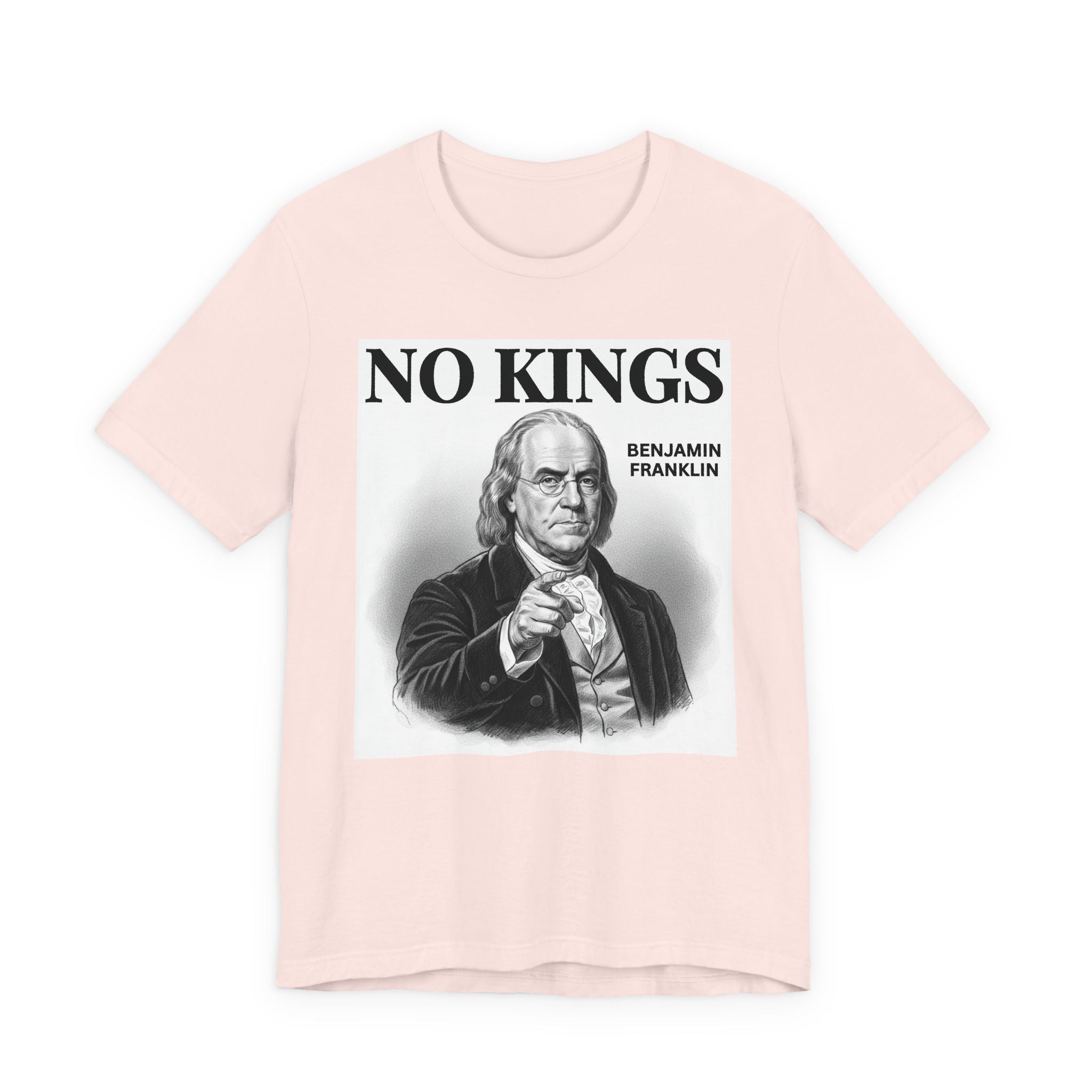 No Kings Benjamin Franklin T-Shirt