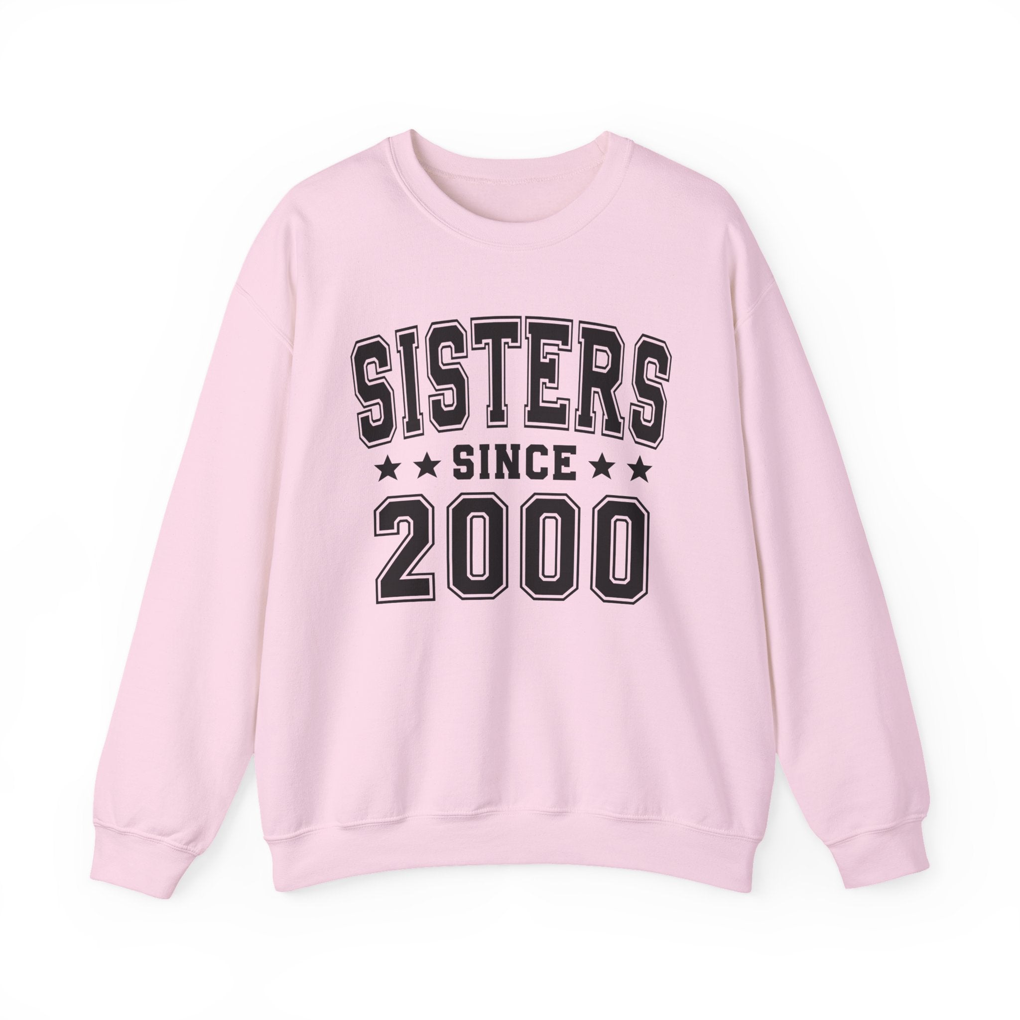 Sisters Since (Personalized Date) —   Friendship Milestone Sweatshirt