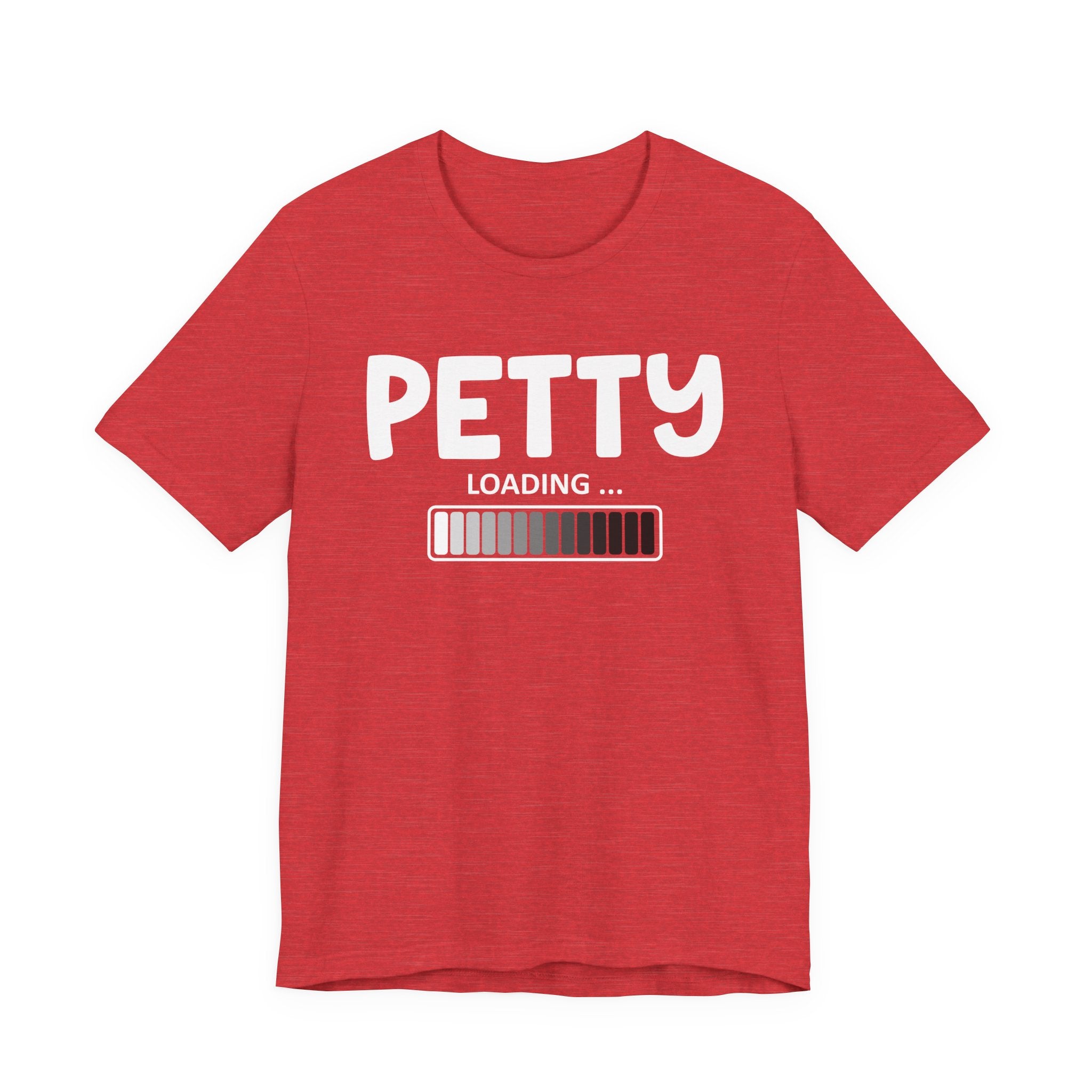 Petty Loading -T-shirt