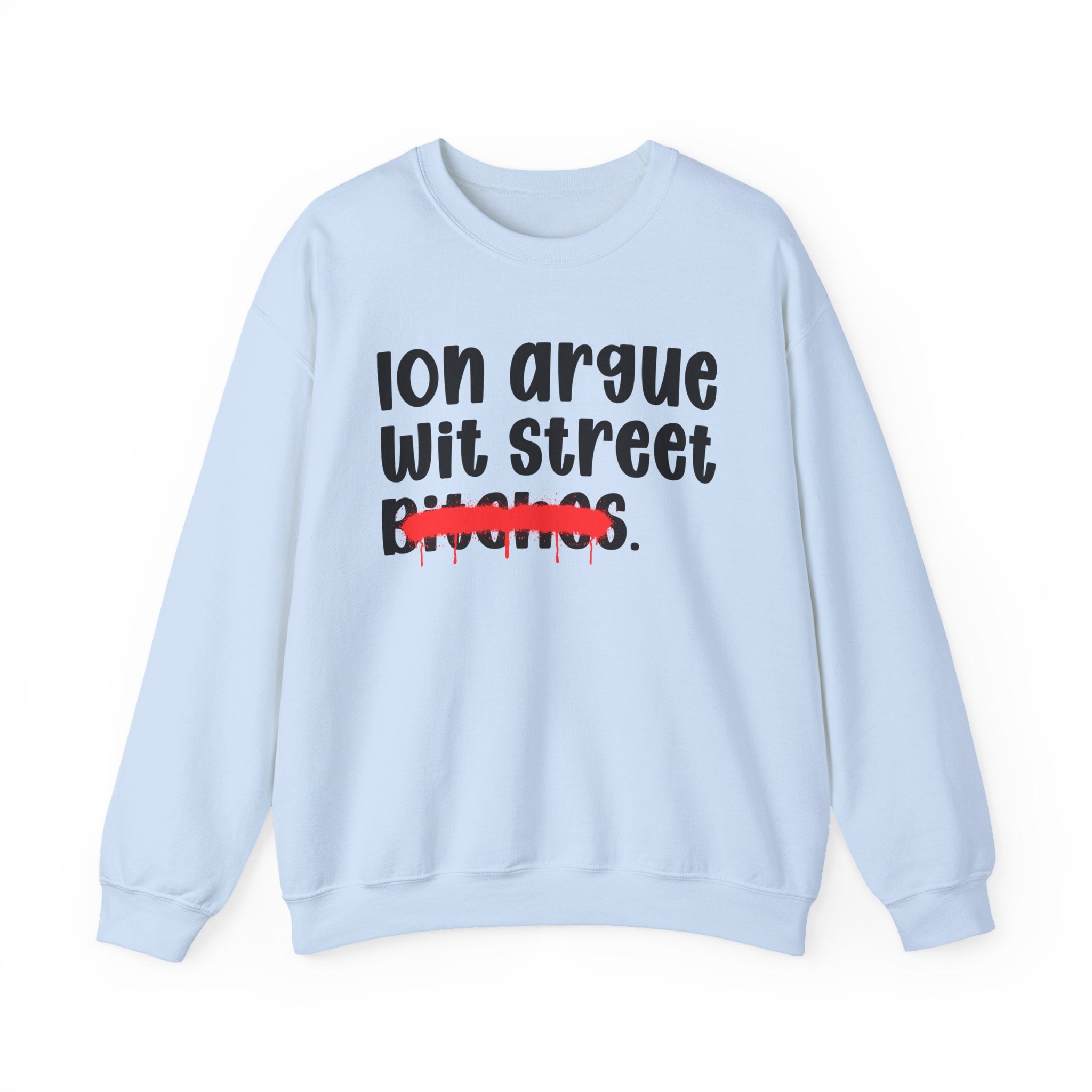 ION (I Don't) Argue Wit Street Bitches — Funny...