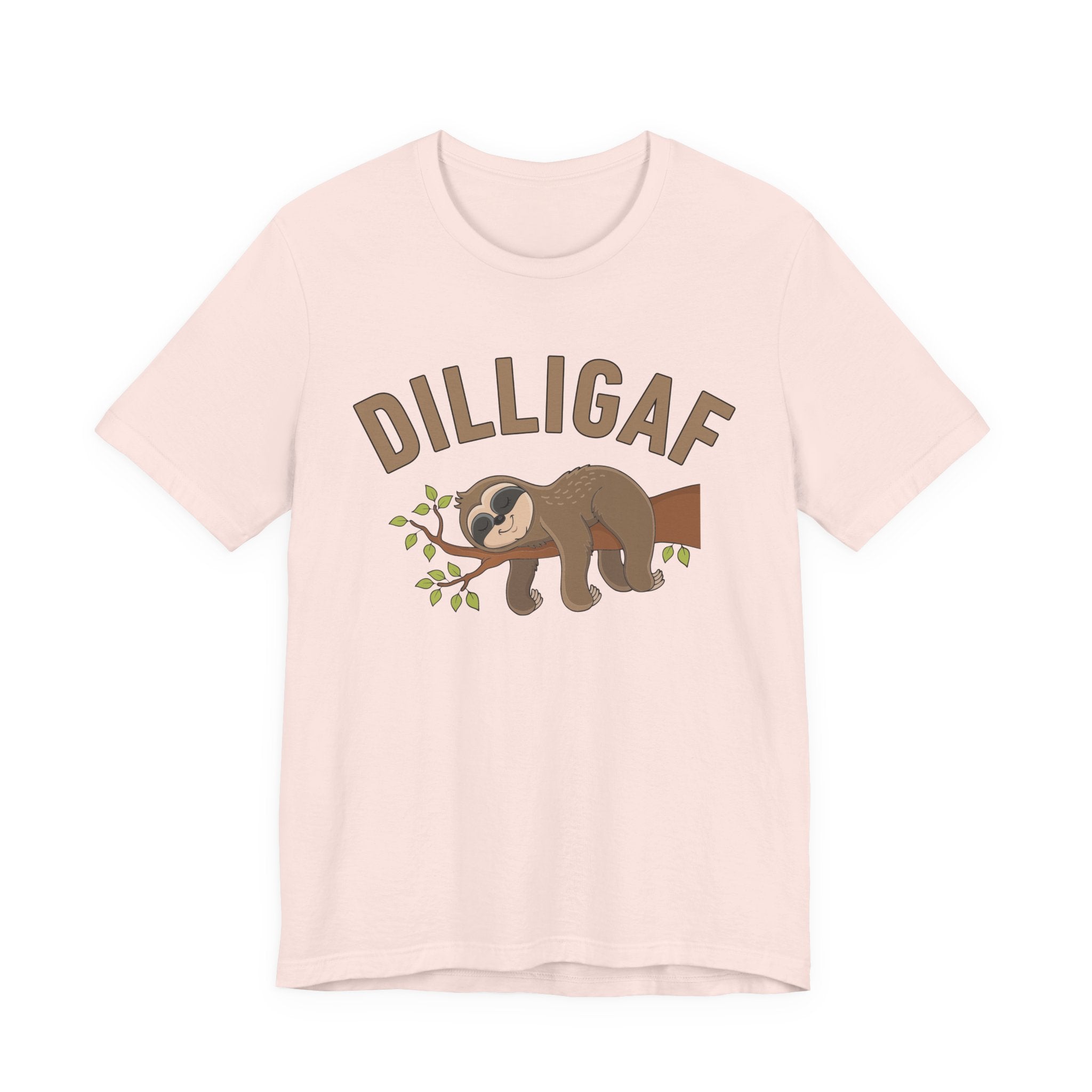 DILLIGAF — Do I Look Like I Give A Fuck T-Shirt (sloth)