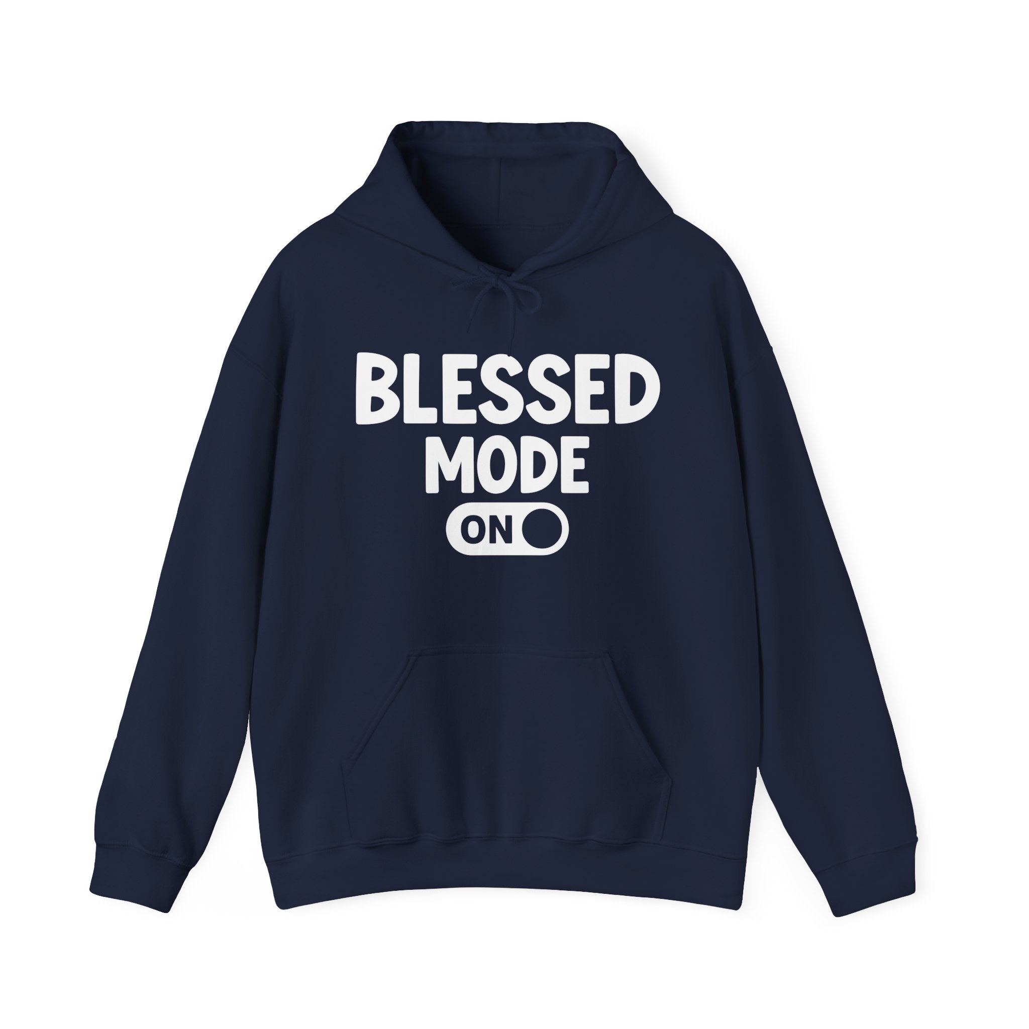 Blessed Mode On — Motivational Positive Graphic Hoodie