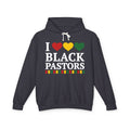 I Love Black Pastors - Hoodie