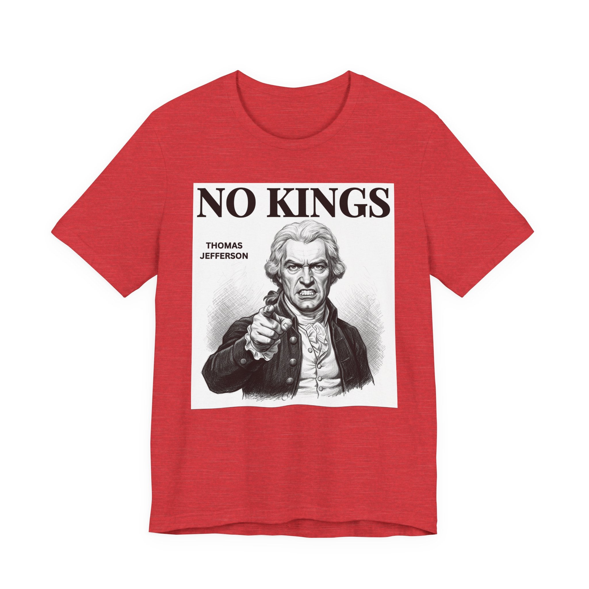 No Kings Thomas Jefferson T-Shirt