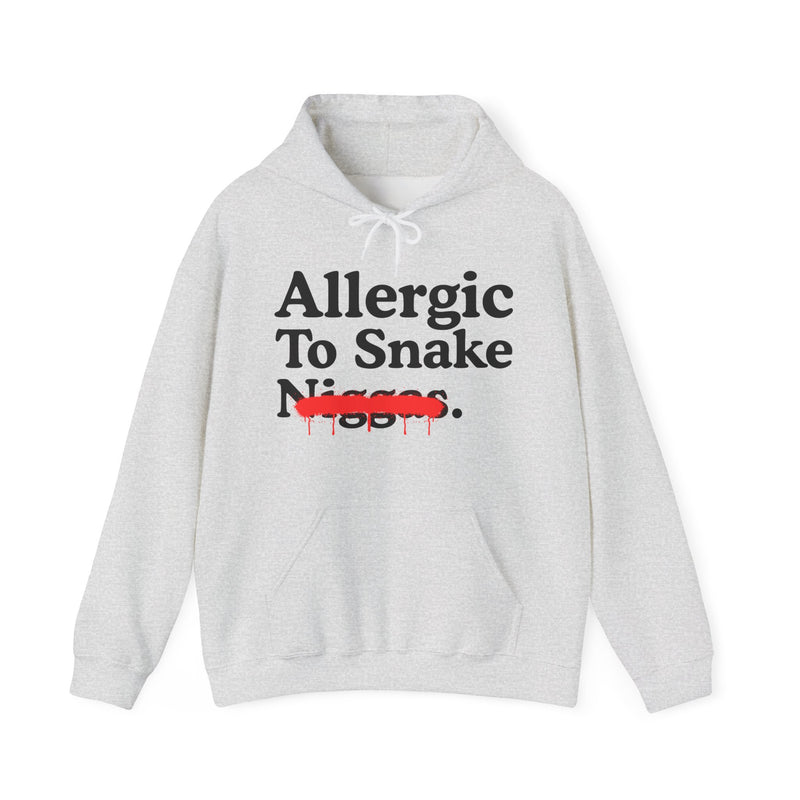 Allergic To Snake Niggas — Sarcastic Statement Hoodie