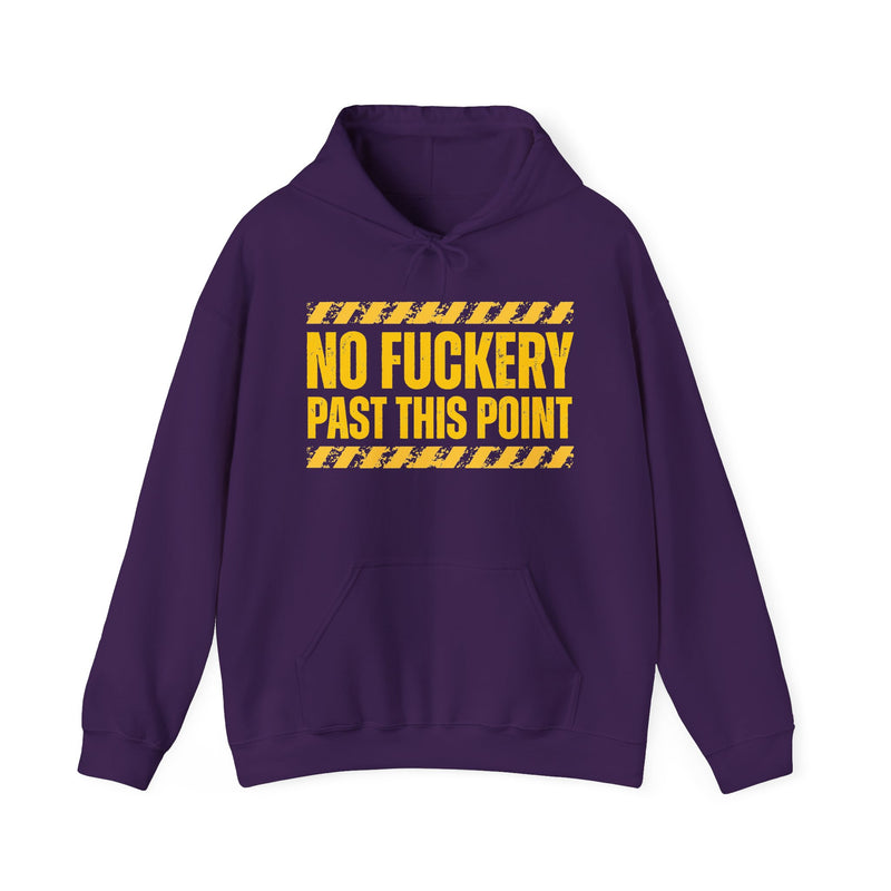 No Fuckery Past This Point－Boundaries Setting Statement Hoodie