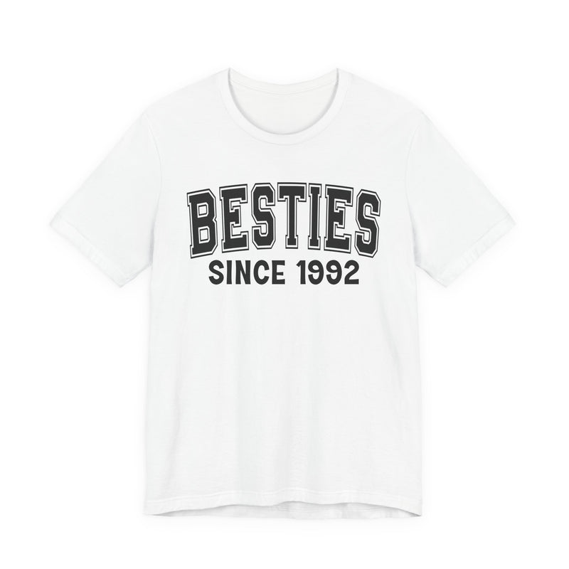 Besties Personalization T-Shirt — Add Your Special "Since Date"