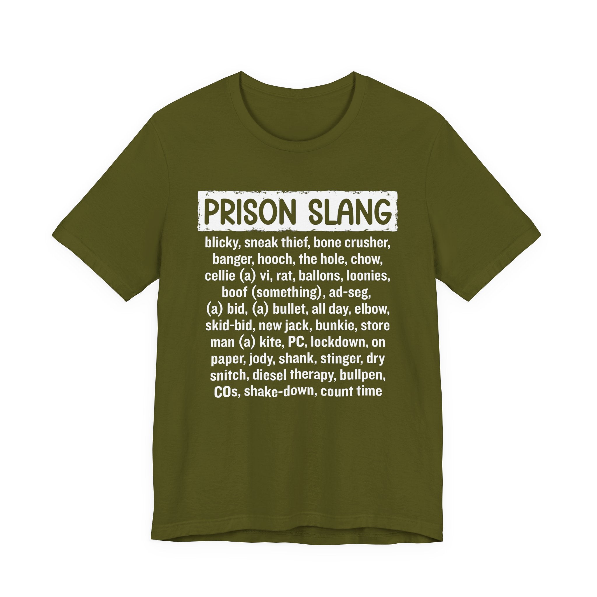 Prison Slang T-shirt
