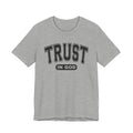 Trust In God T-shirt