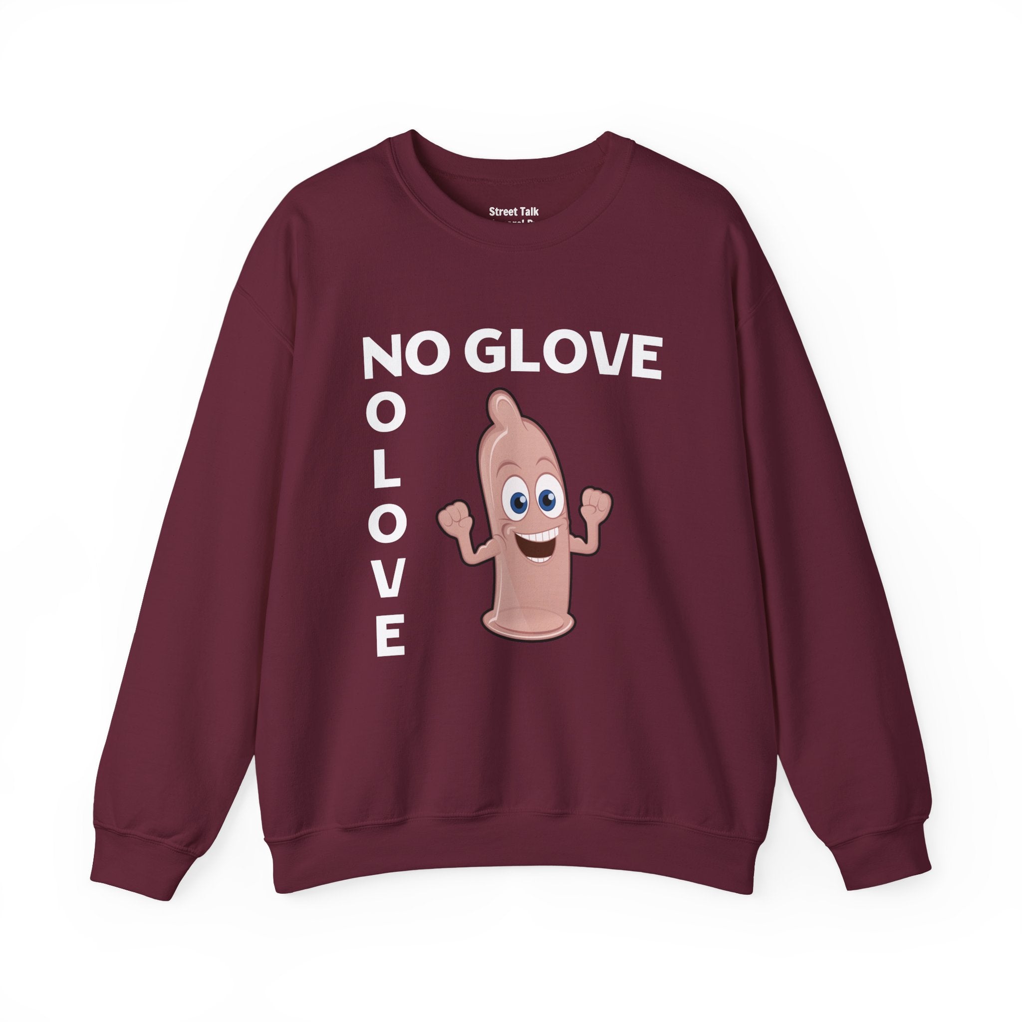 Hip Hop Safety Code — No Glove No Love Sweatshirt — Streetwise Swag