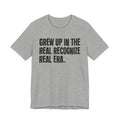 Grew Up In The Real Recognize Real Era - Hilarious Back In The Days  T-Shirt