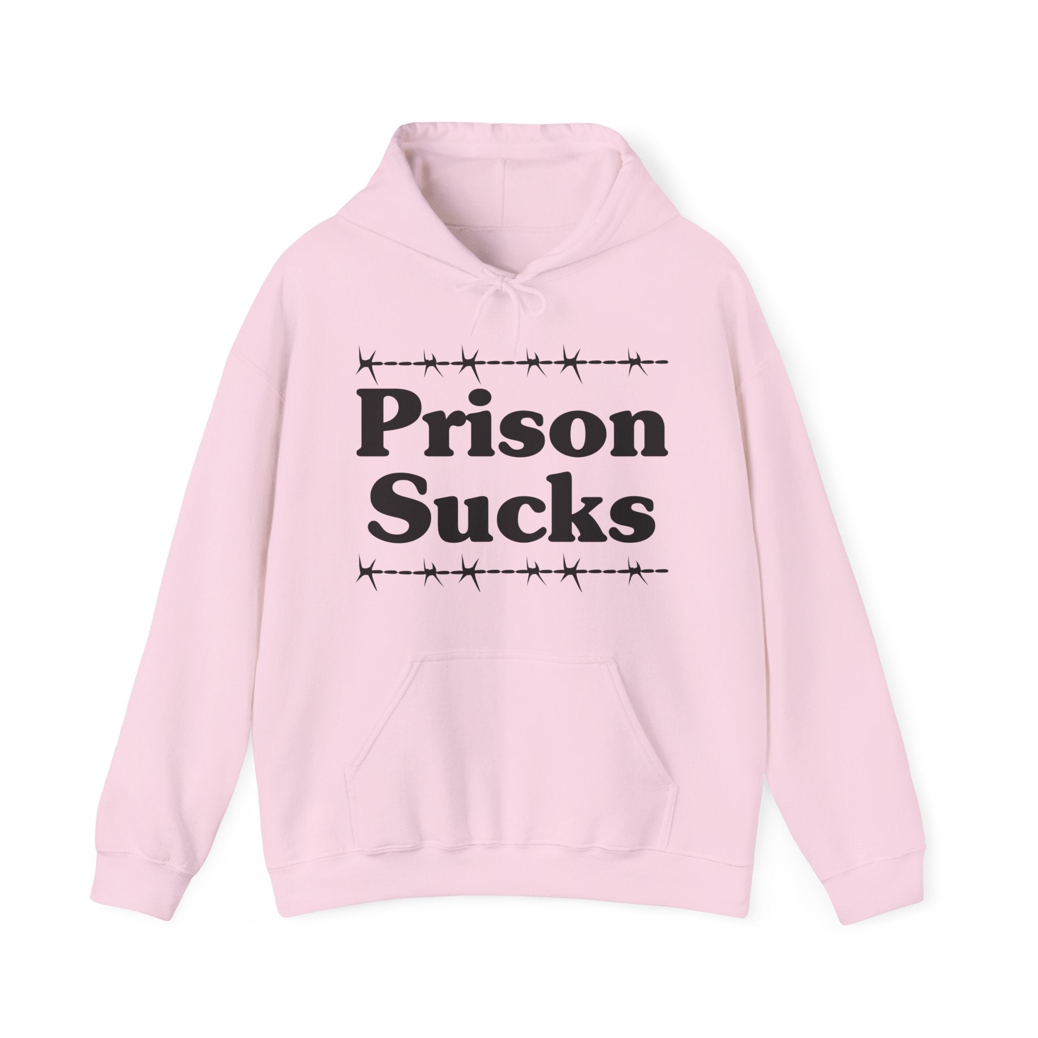 Prison Sucks - Humorous Statement Hoodie