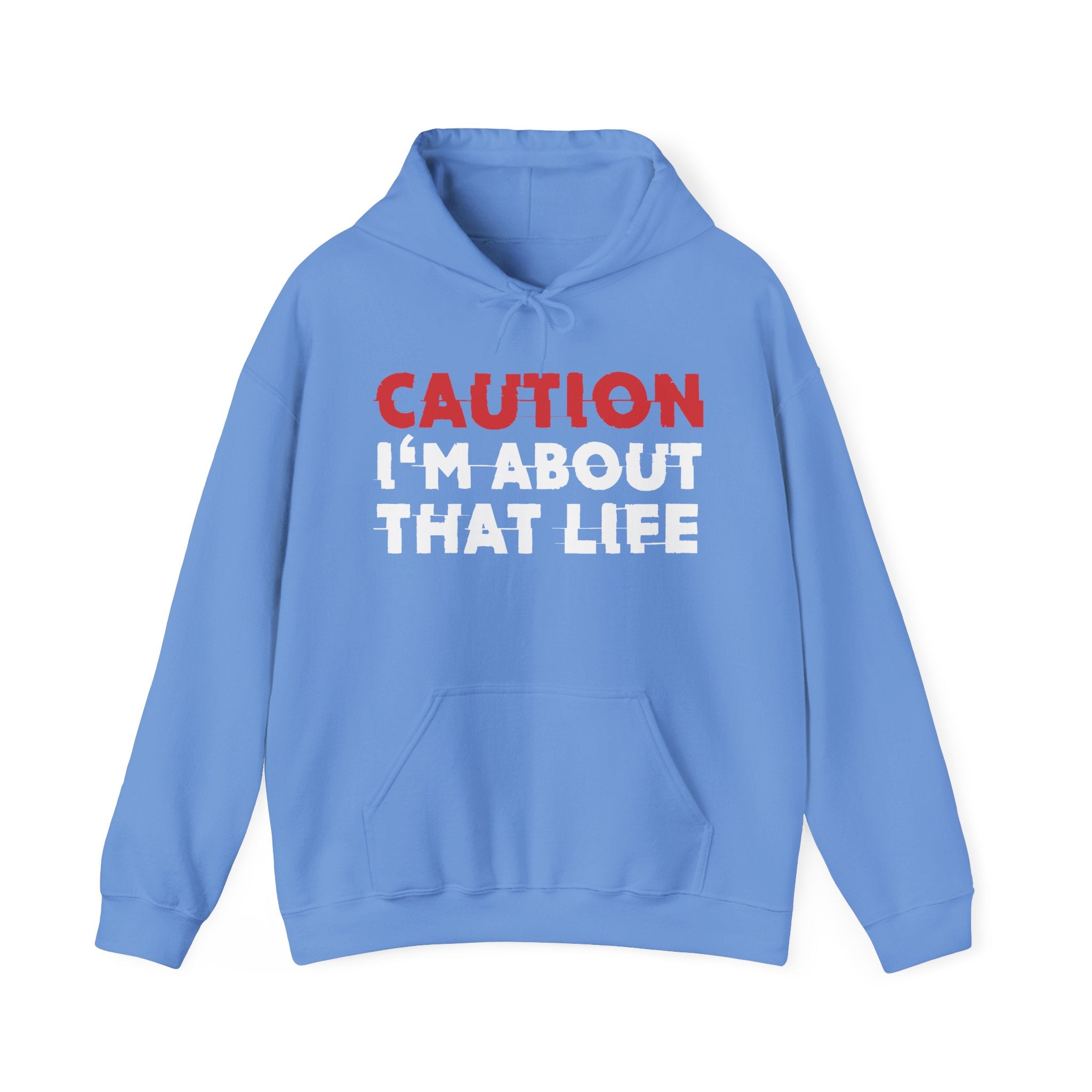 Caution I'm About That Life Hoodie – Funny Warning Graphic Hoodie
