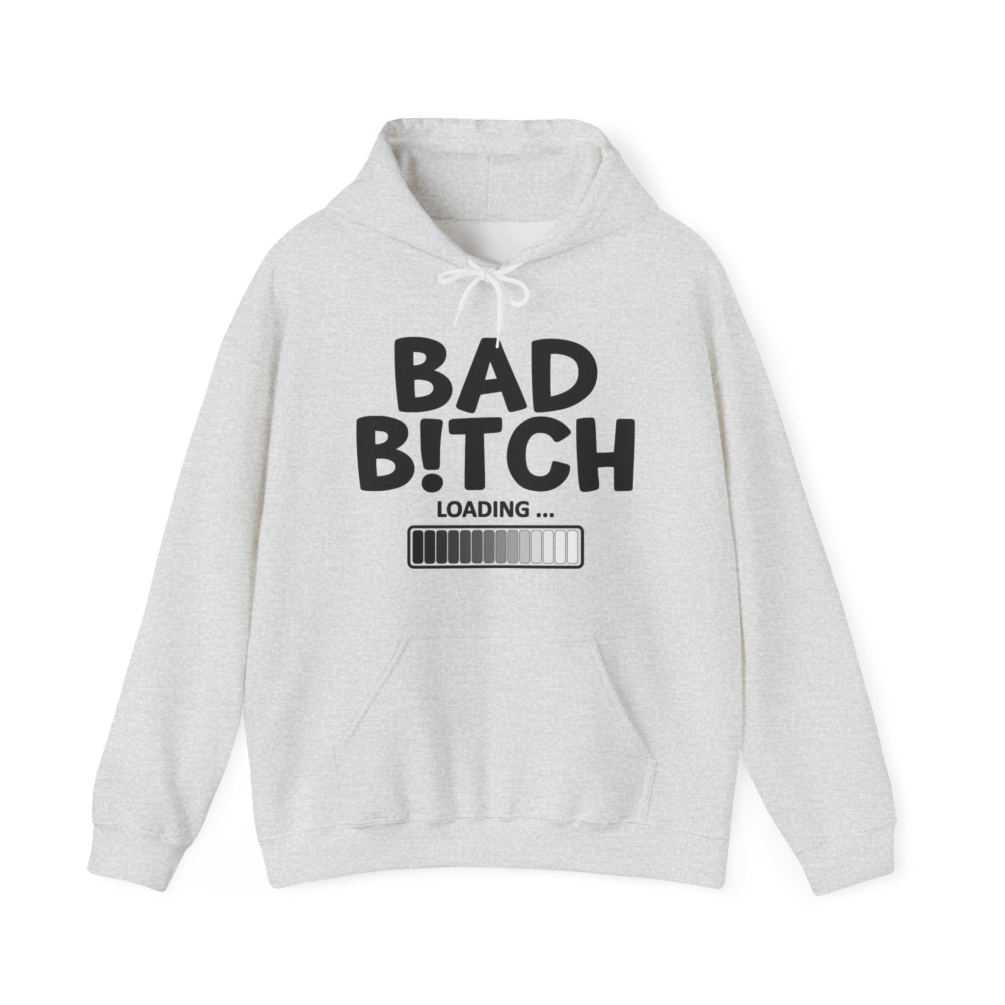 Bad Bitch Loading - Hoodie