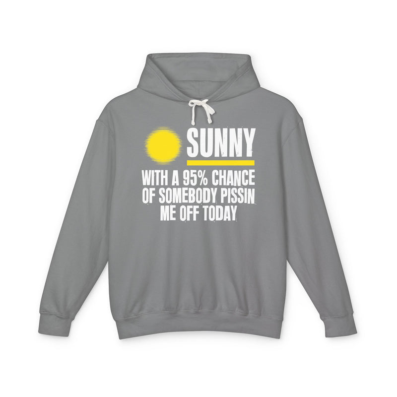 Sunny With A 95% Chance Of Somebody Pissin Me Off Today — Hoodie alternate view 9: yellow sun icon beside SUNNY, over WITH A 95% CHANCE OF SOMEBODY PISSIN ME OFF TODAY, white distressed print with yellow accents on navy. Street Talk Designs sarcastic statement apparel.