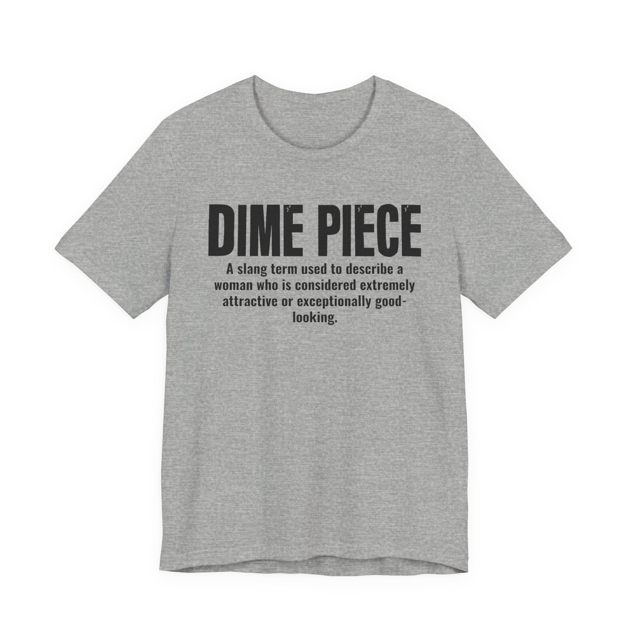 Dime Piece — Urban Slang Definition T-Shirt