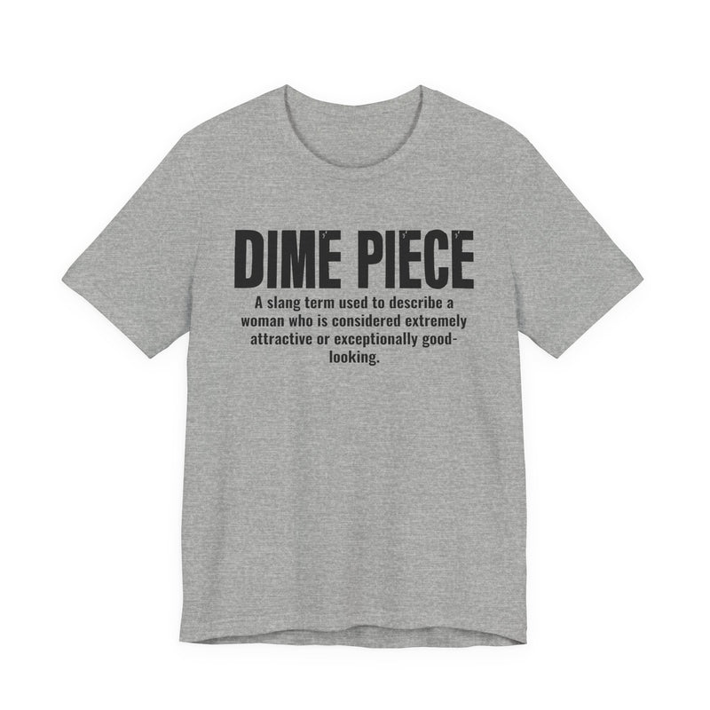 Dime Piece — Urban Slang Definition T-Shirt