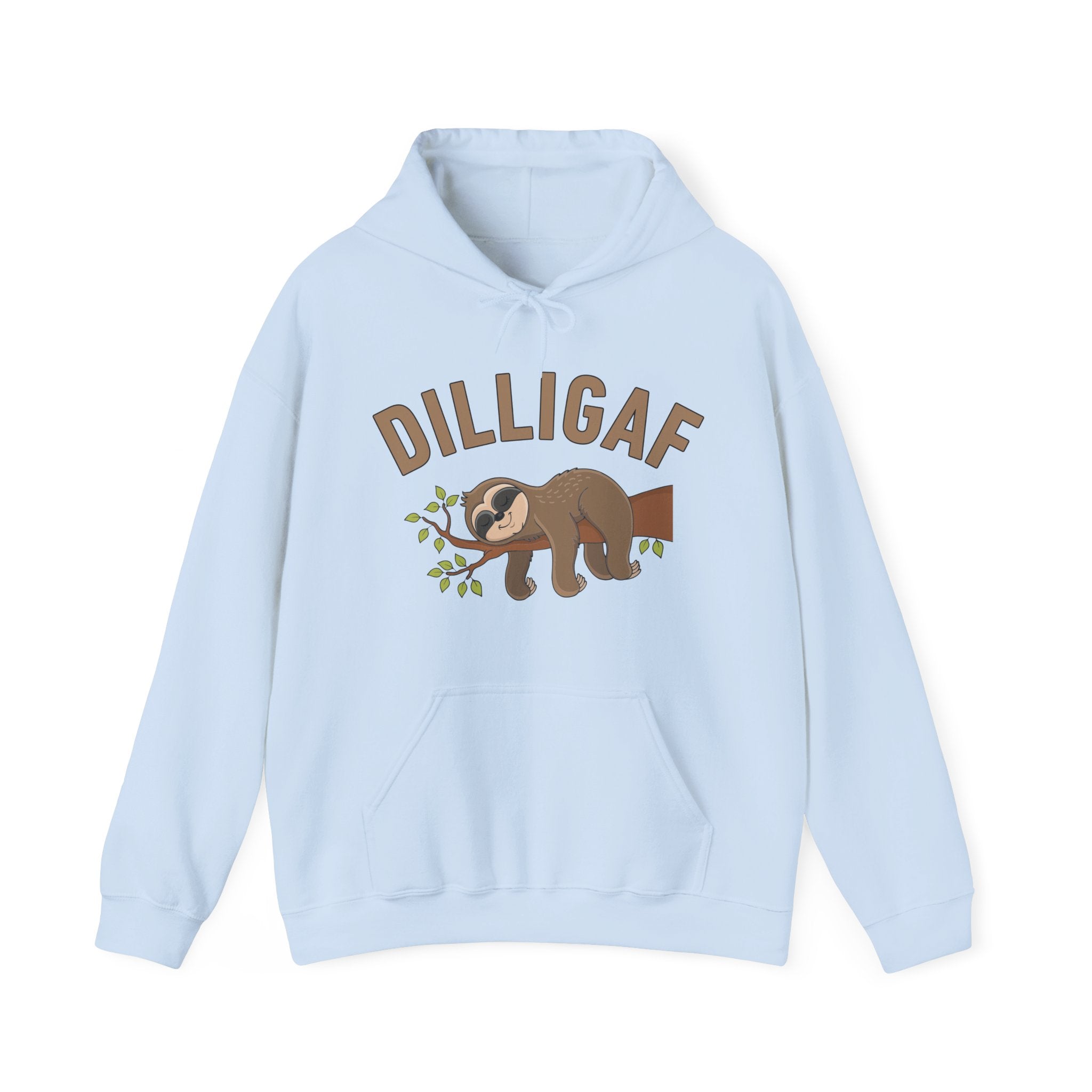 DILLIGAF — Do I Look Like I Give A Fuck—— Hoodie (sloth)