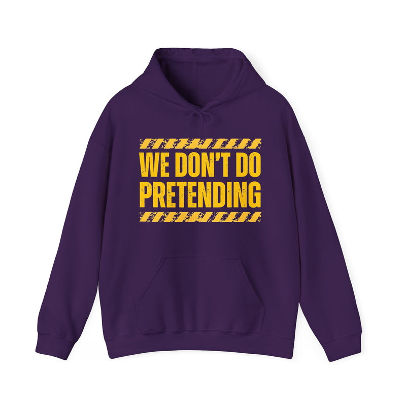 We Don't Do Pretending－Couples Boundary Hoodie