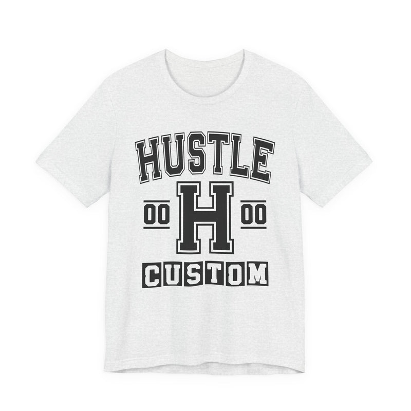 Custom Hustle Varsity T-Shirt — Customize Birthday Day/Month/Year — Customize Season/nation/Society