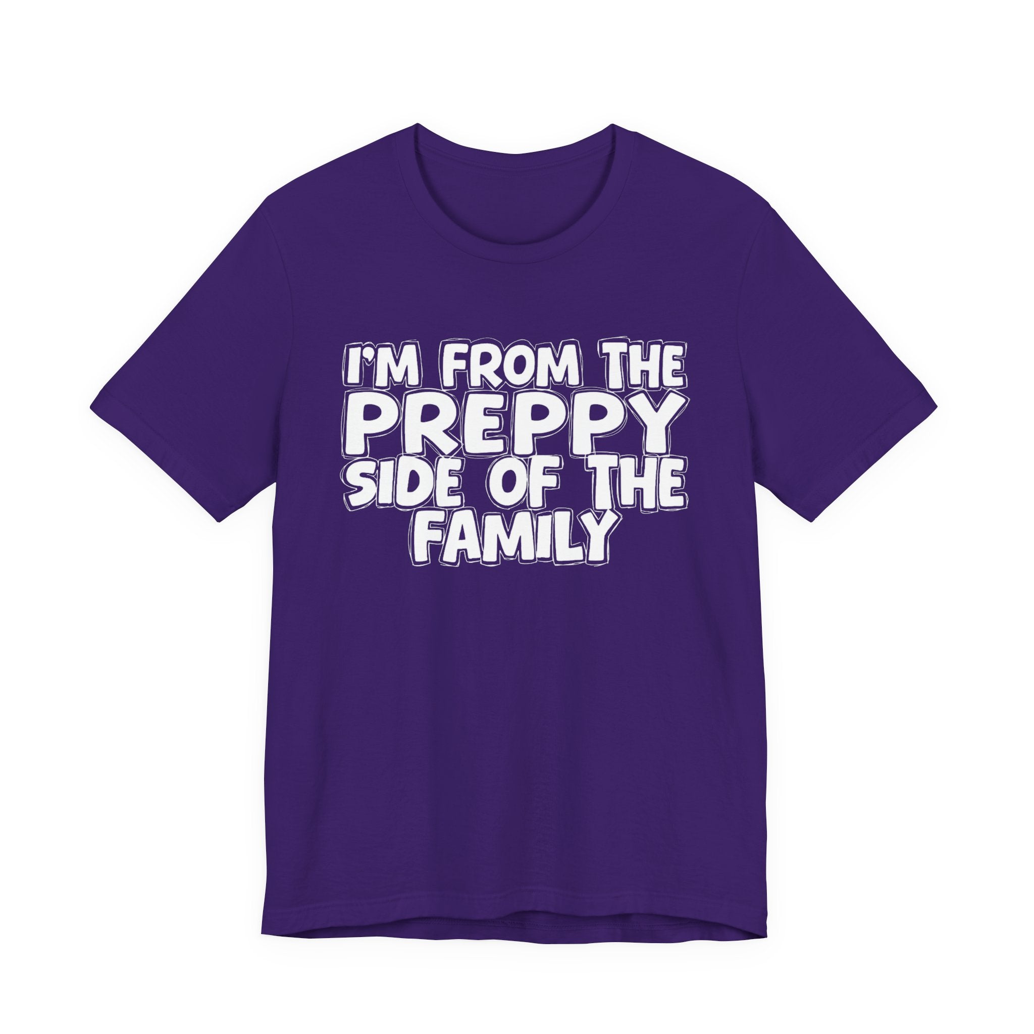 I'm From The Preppy Side Of The Family - Family Family Heritage tee