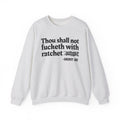 Thou Shall Not Fucketh With Ratchet Bitches - Vintage funny Bible-Print Slogan Tee Shirt
