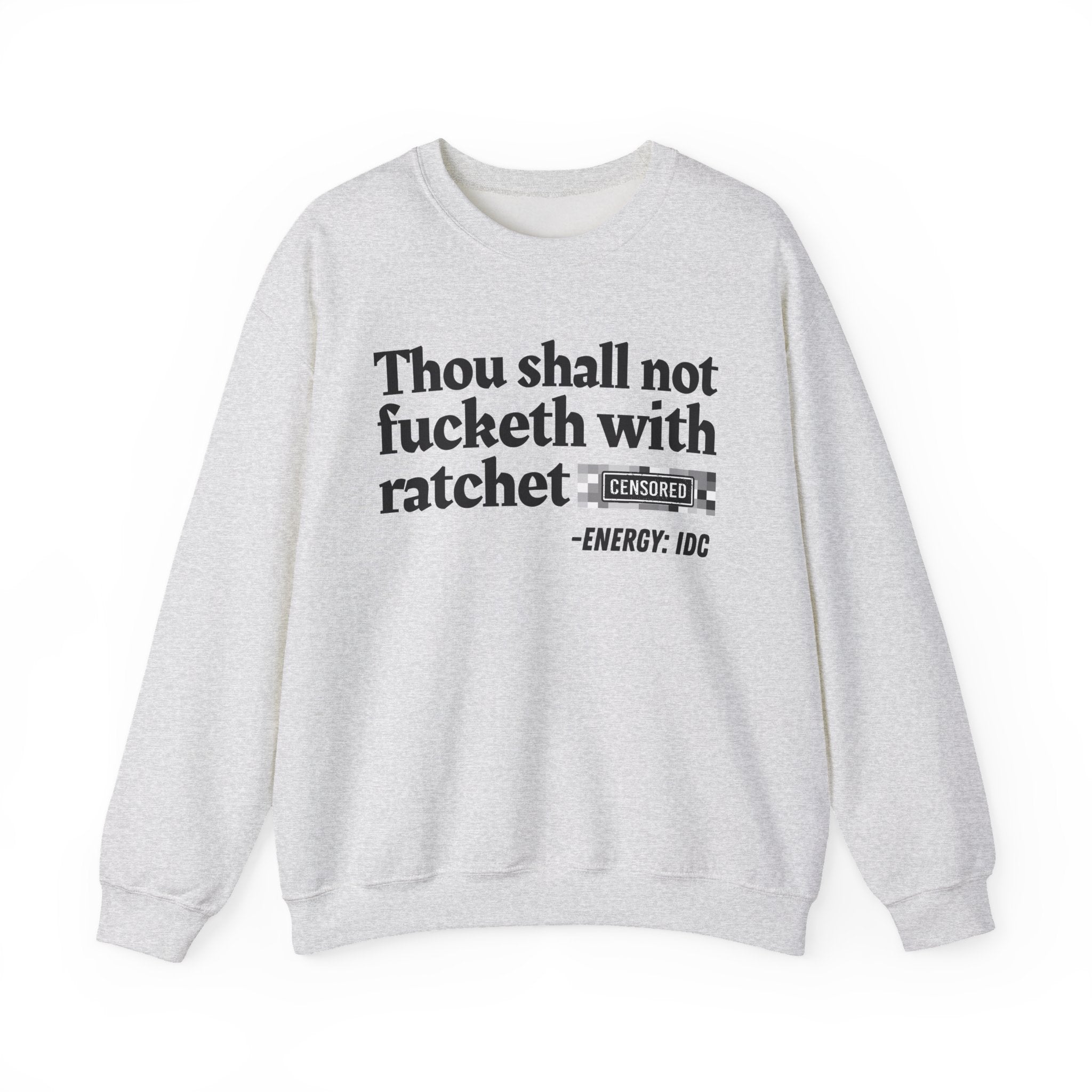 Thou Shall Not Fucketh With Ratchet Bitches - Vintage funny Bible-Print Slogan Tee Shirt