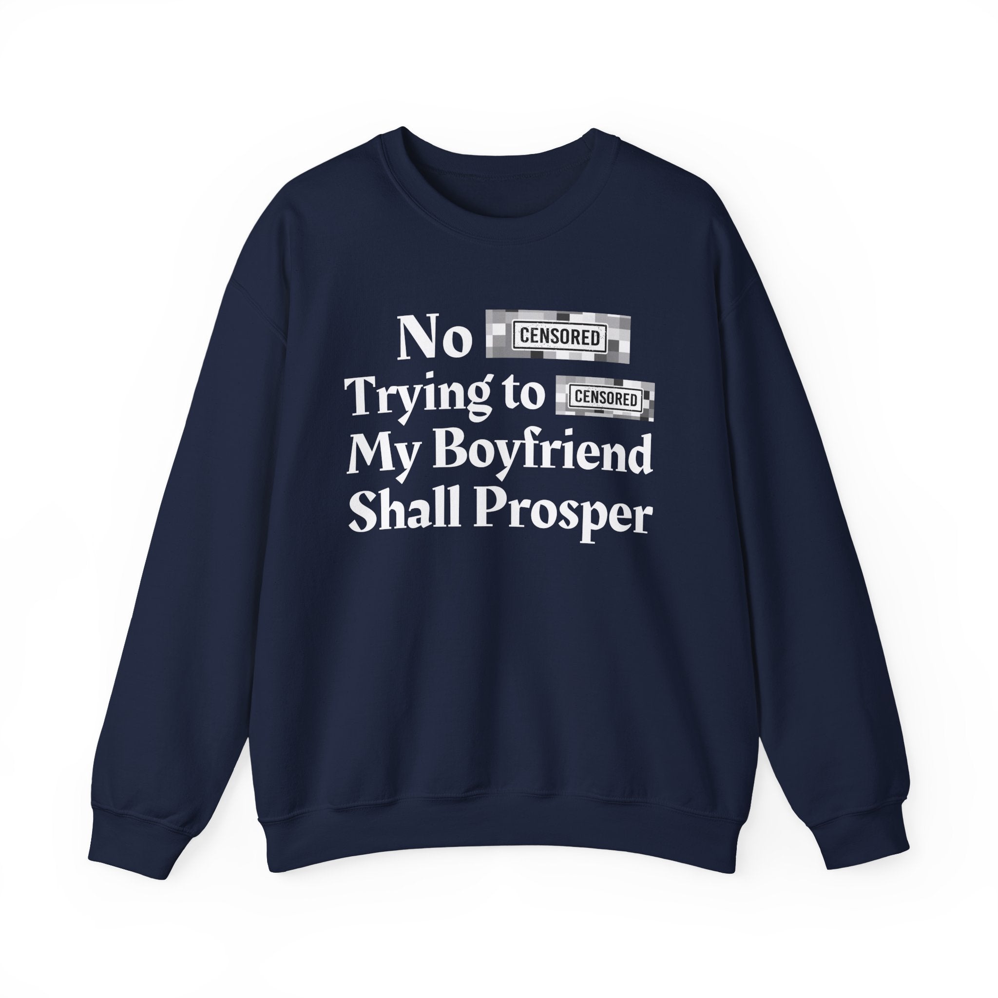 No Bitch Praying For My Downfall Shall Prosper — Bold Christian Statement Sweatshirt