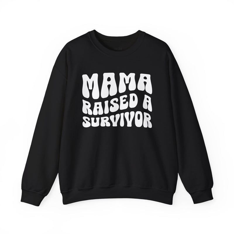 Mama Raised A Survivor — Sweatshirt