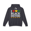 I Love Black Doctors - Hoodie