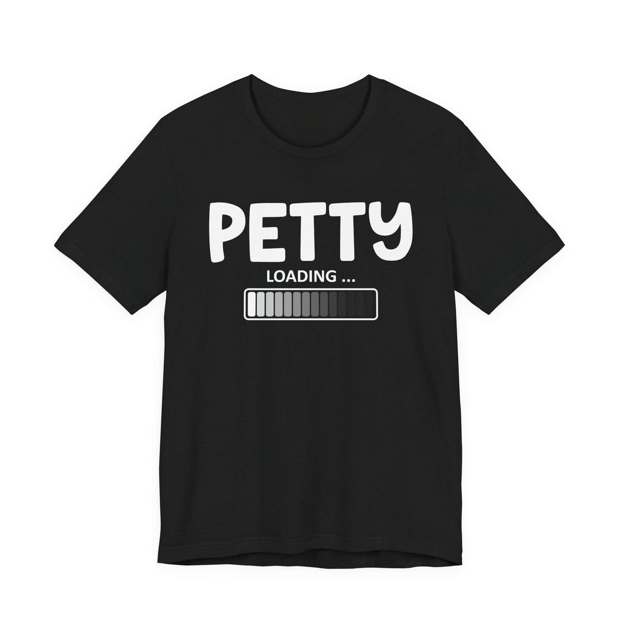 Petty Loading -T-shirt