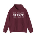 Silence Hoodie