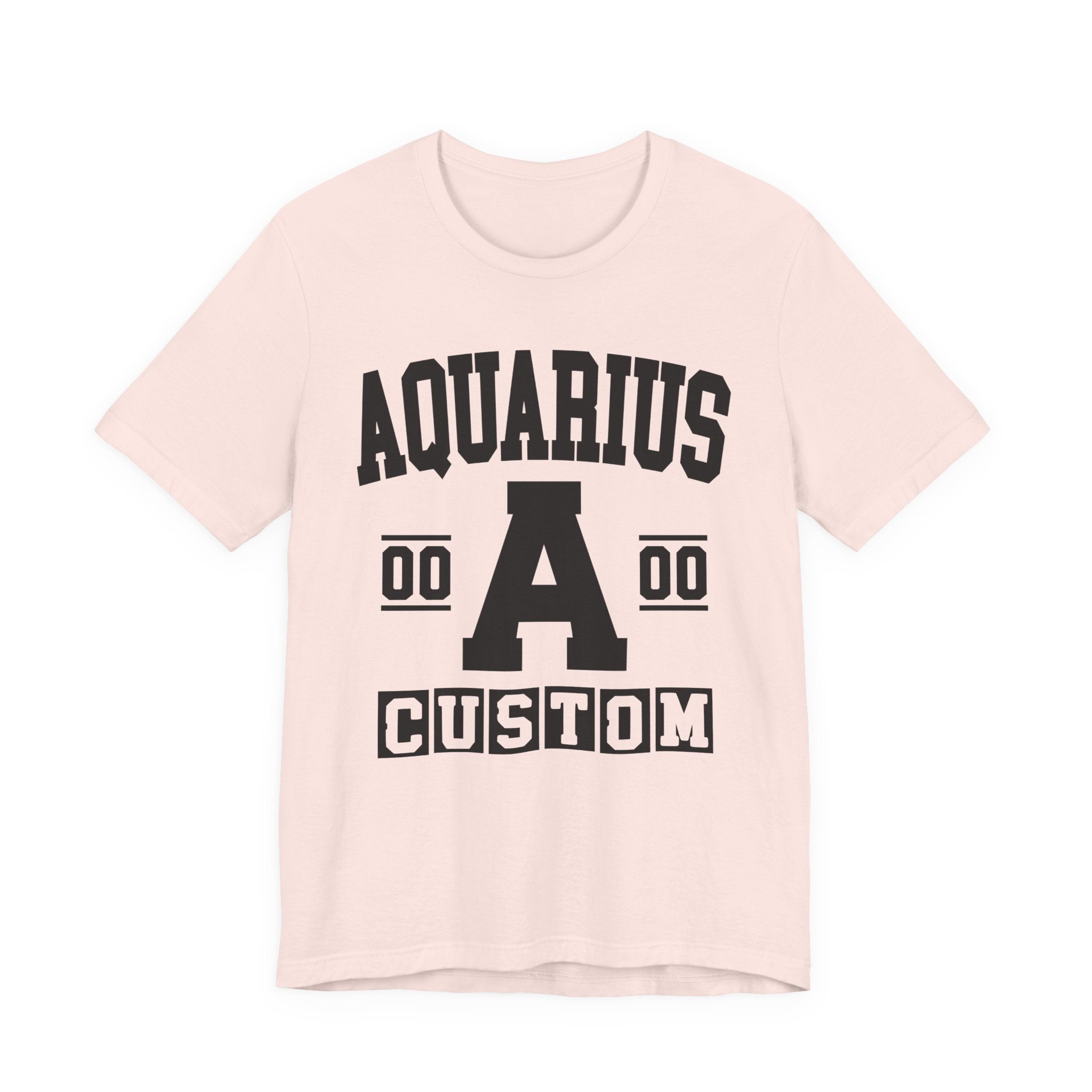 Custom Aquarius Varsity Tee Shirt — Customize Birthday Day/Month/Year - Customize Season/nation/Society